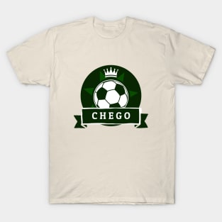 Chego Le ROI du football T-Shirt